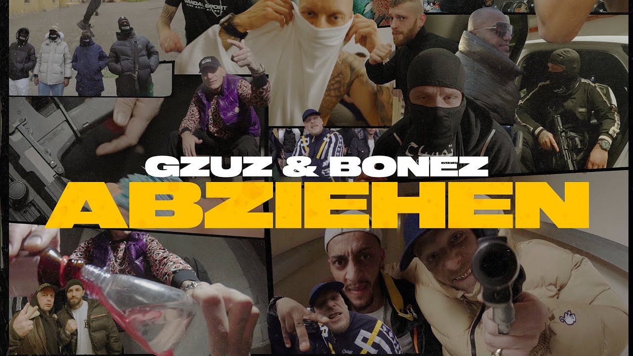 Gzuz & Bonez - Abziehen