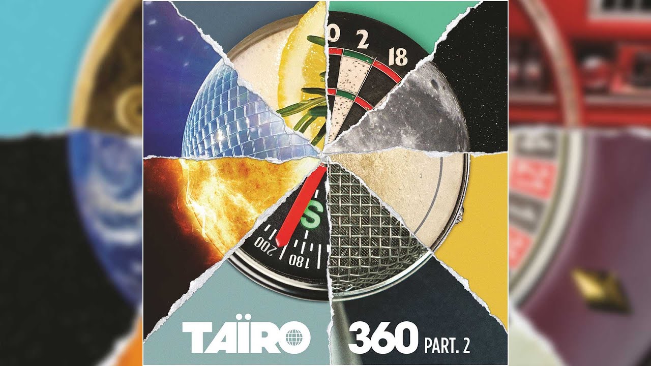 Taïro - 360, Part.2 (Full Album)