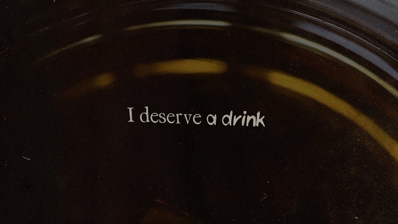 Morgan Wallen - I Deserve A Drink (Lyric Video)