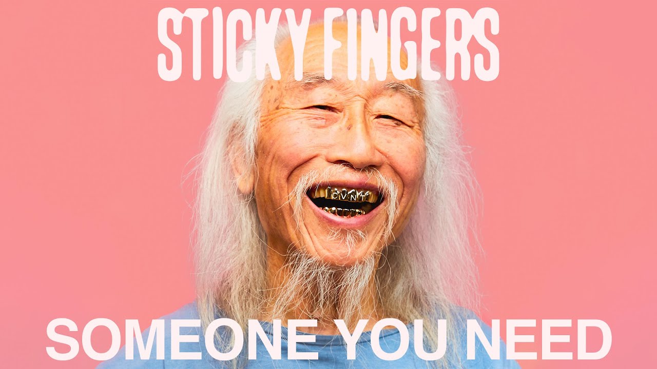 Sticky Fingers - Someone You Need (Official Audio)