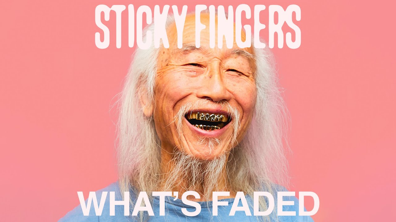 Sticky Fingers - What's Faded (Official Audio)