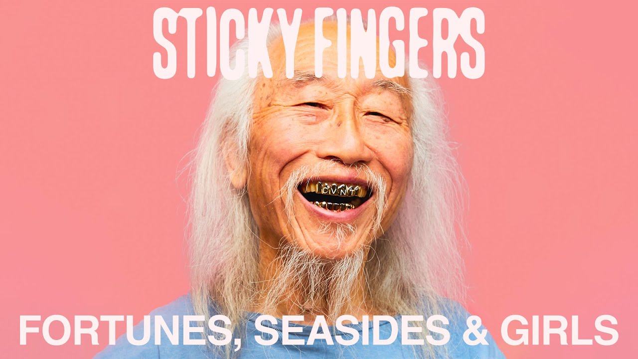 Sticky Fingers - Fortunes, Seasides & Girls (Official Audio)