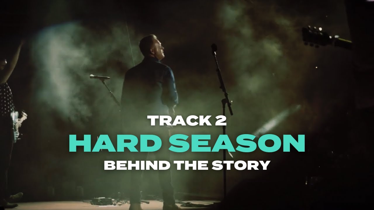 Matthew West | Hard Season (Behind the Story)