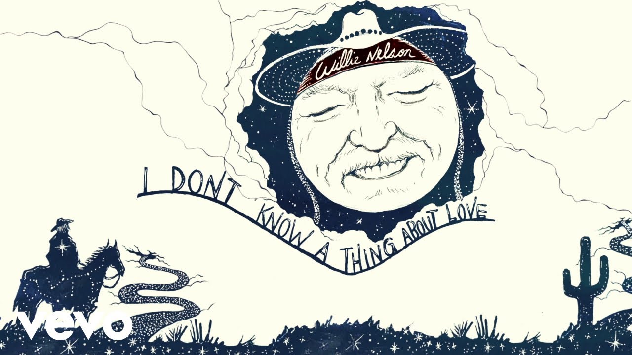Willie Nelson - I Don't Know A Thing About Love (Official Audio)