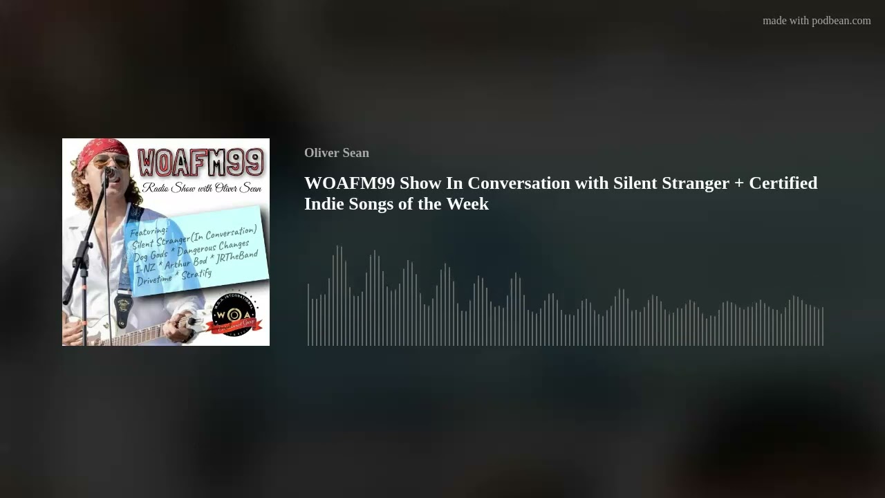 WOAFM99 Show: In Conversation with Silent Stranger + Certified Indie Songs of the Week