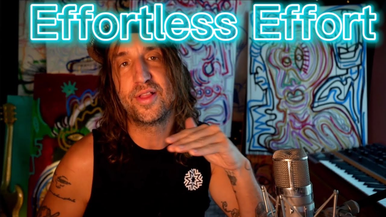 Effortless Effort (overcoming the ego for greater creative expansion) #motivation