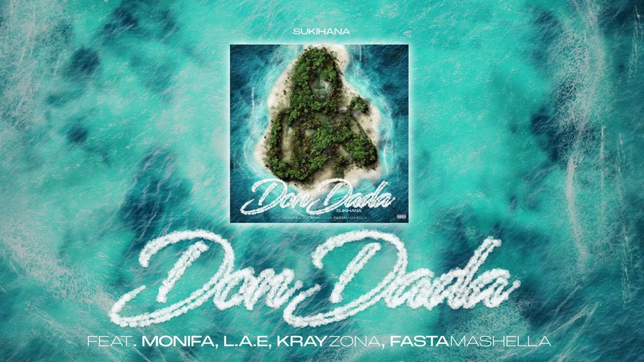 Sukihana - Don Dada (feat. Monifa, L.A.E, KrayZona & Fastamashella) | (prod by. @dexproducedit8794)