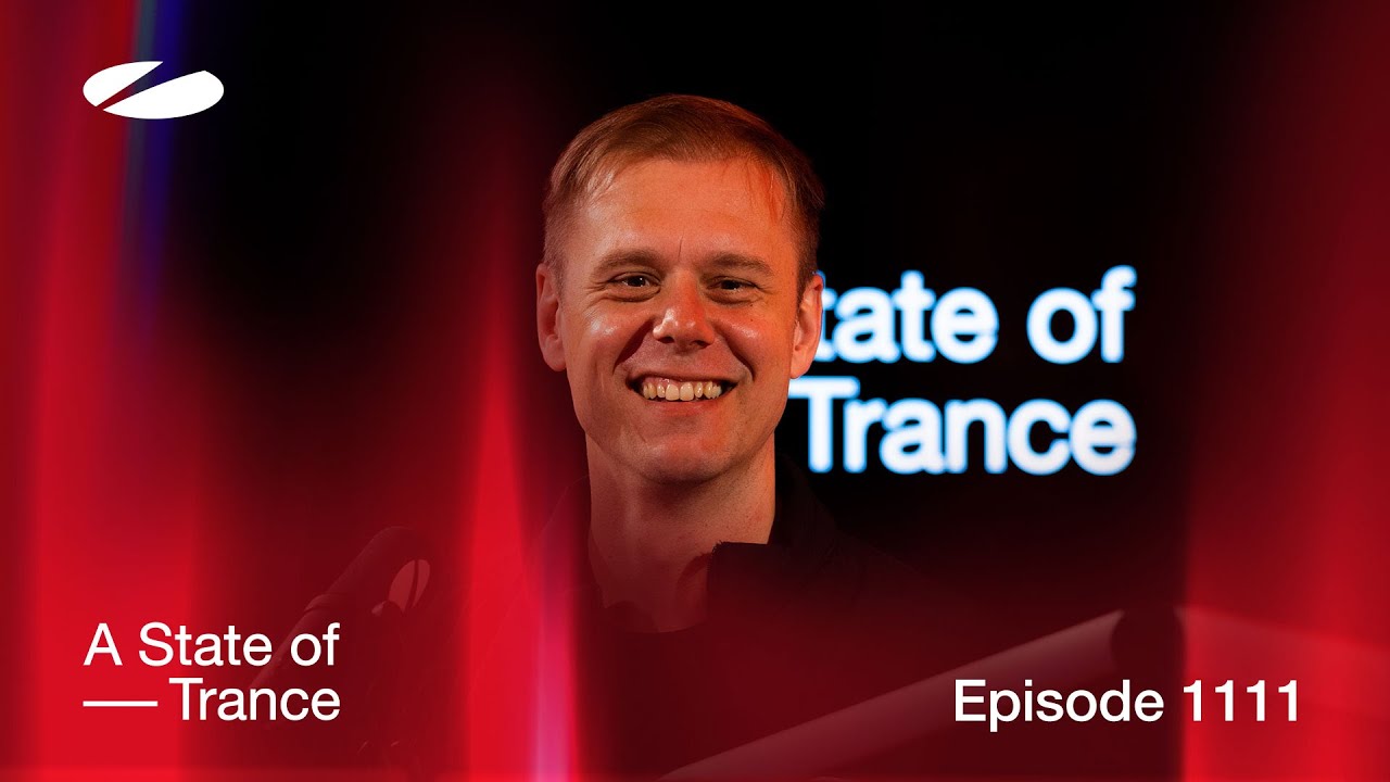 A State Of Trance Episode 1111 (@astateoftrance)