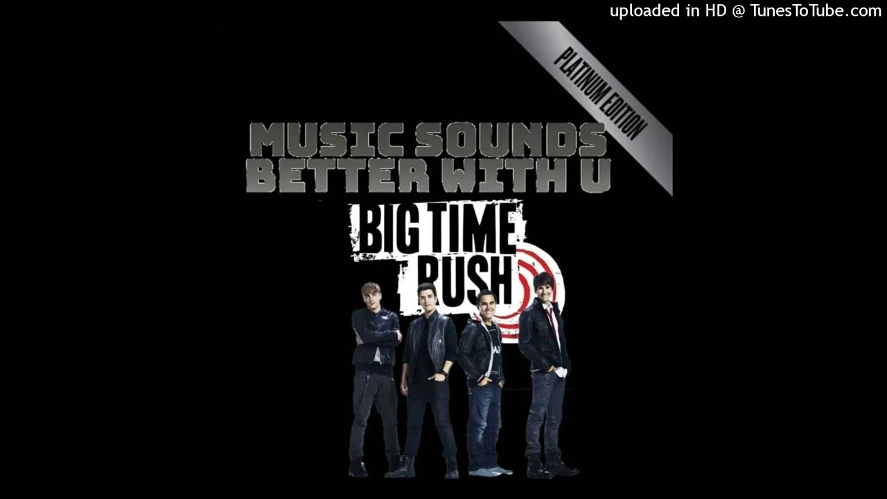 Big Time Rush -Music Sounds Better With U (Halatrax Remix) (PaulPoland Single Edition)