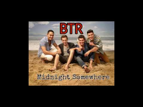 Big Time Rush-Midnight Somewhere (Not new and not studio version)
