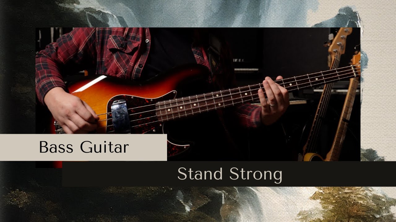 Stand Strong | Bass Tutorial