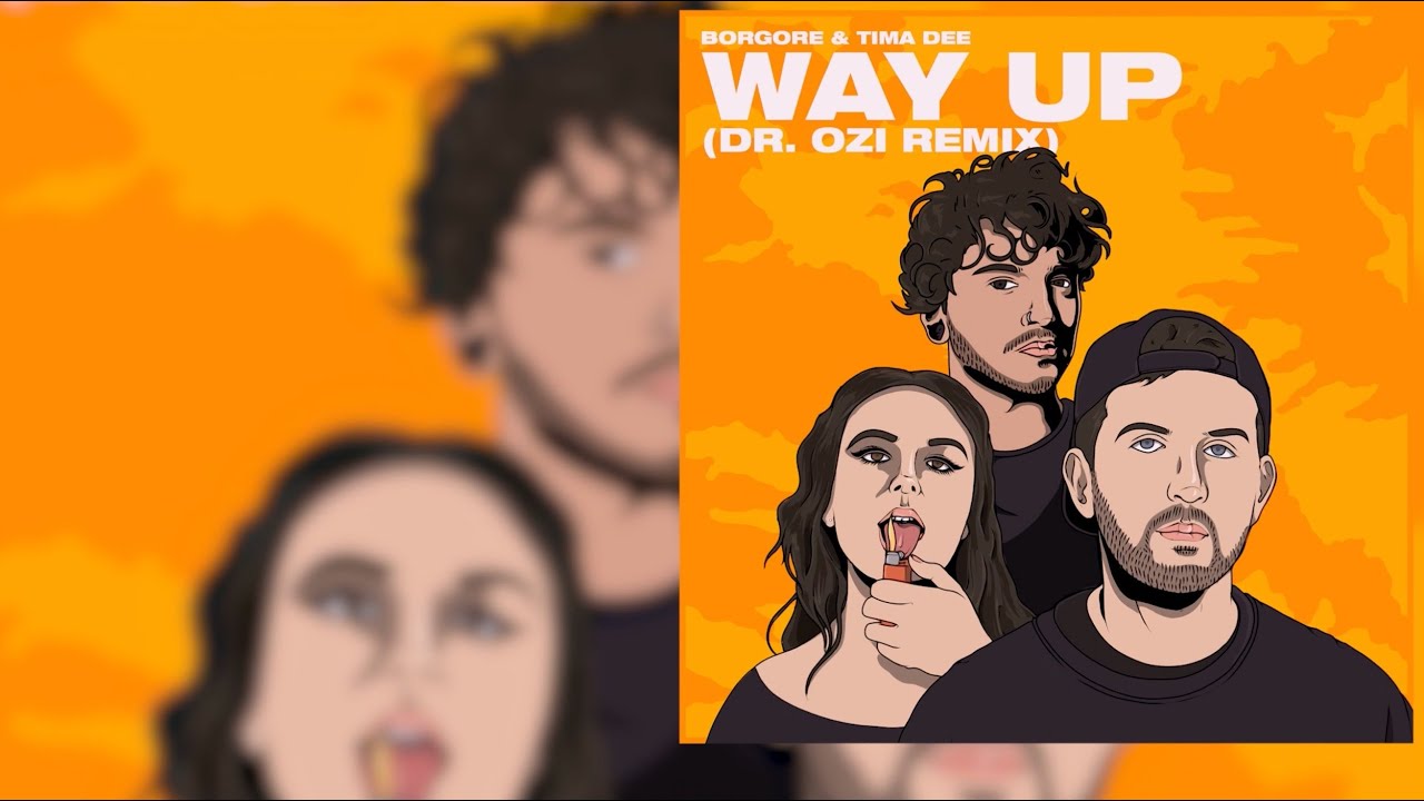 Borgore & Tima Dee - Way Up (Dr. Ozi Remix)