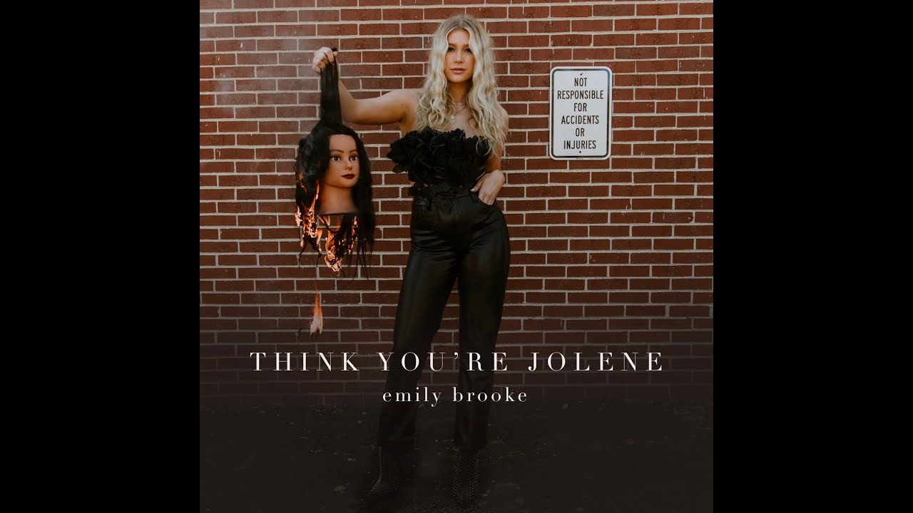 Think You're Jolene by Emily Brooke