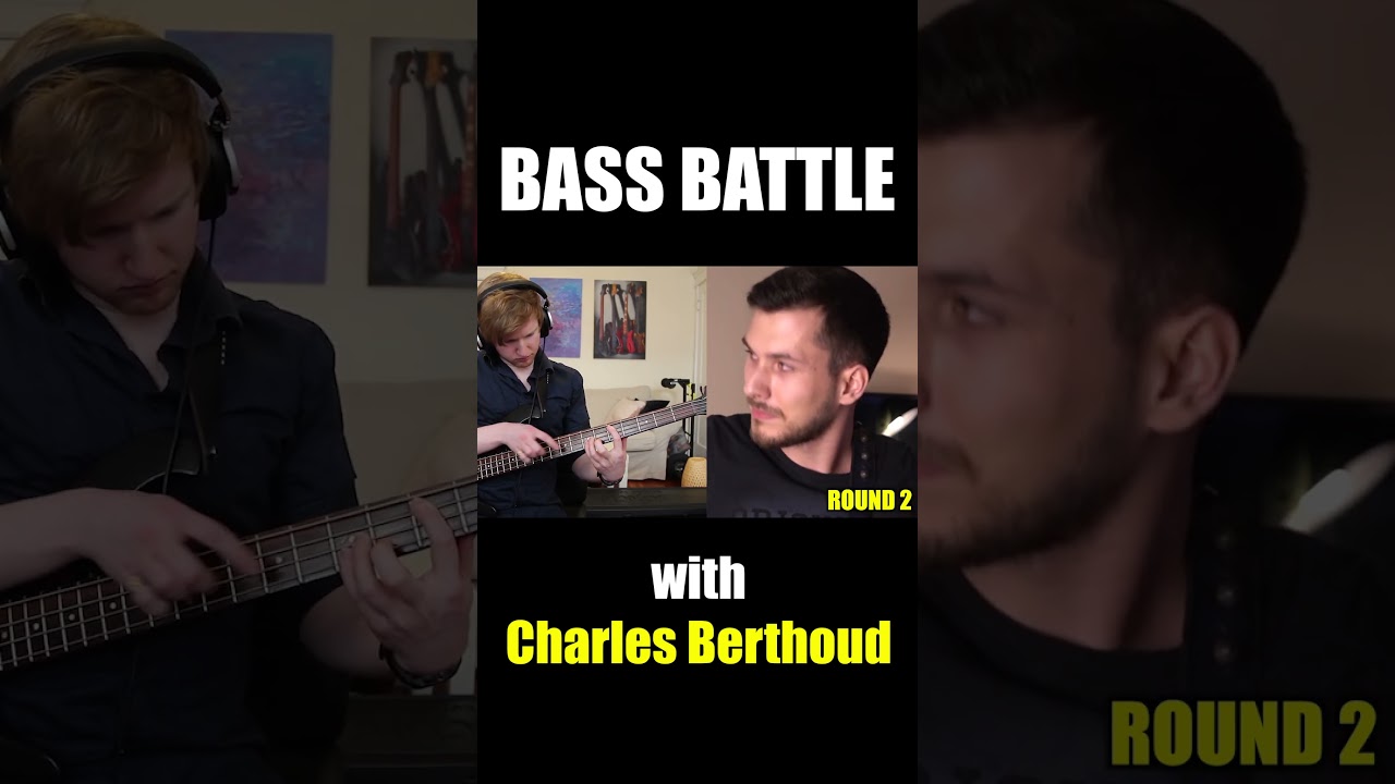 Bass Battle with Charles Berthoud (PART 2)