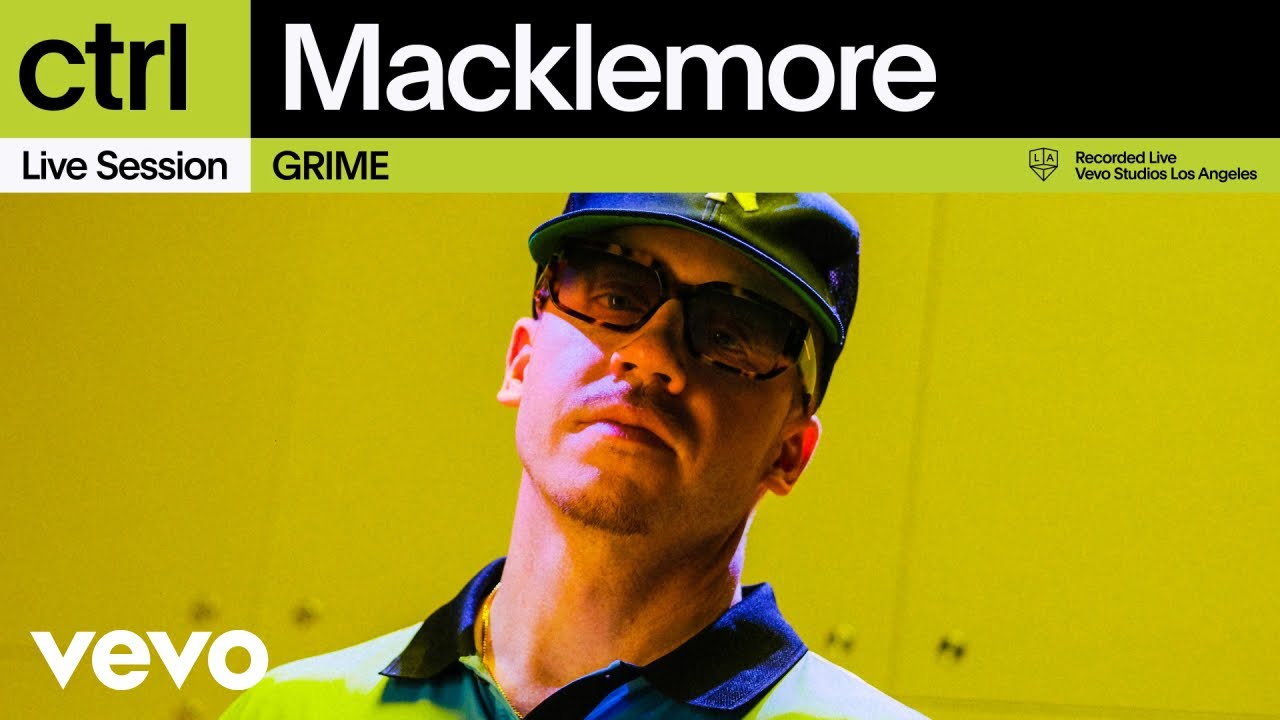 Macklemore - GRIME (Live Session) | Vevo ctrl