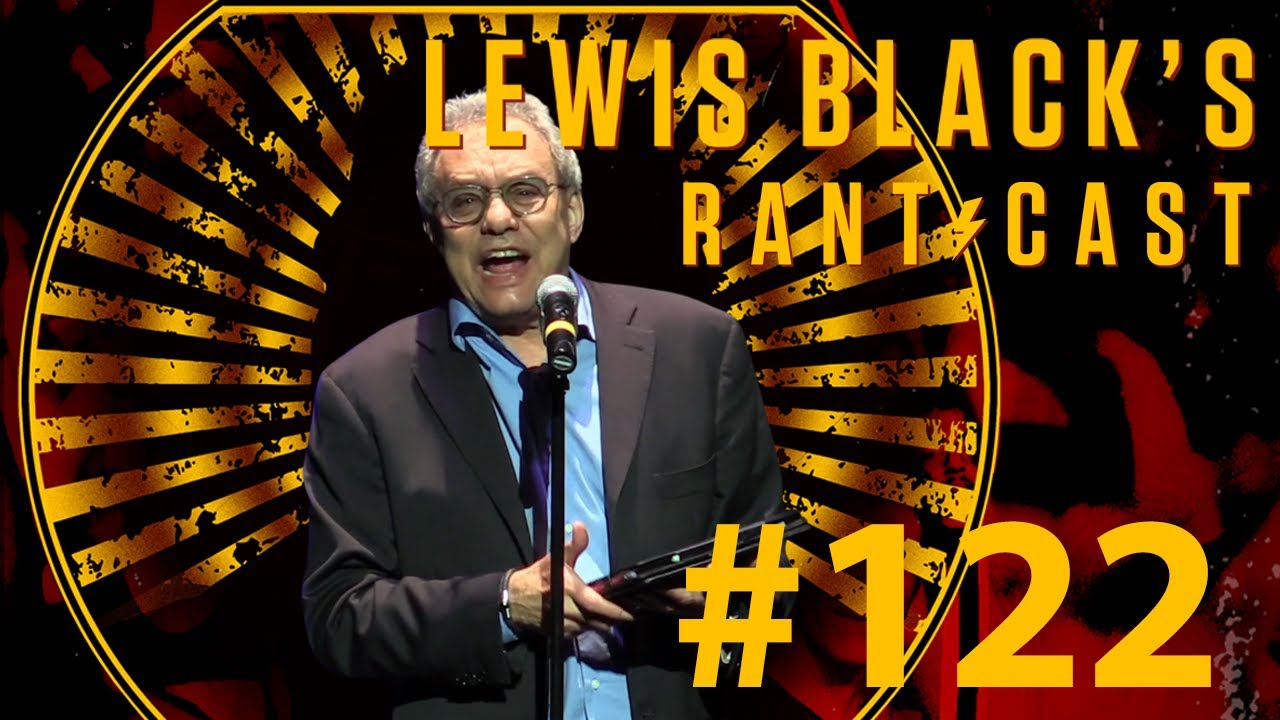 Lewis Black's Rantcast #122 - March Madness