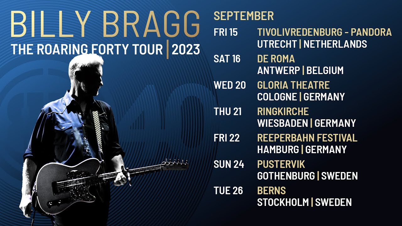 Billy Bragg | The Roaring Forty | 2023 Tour