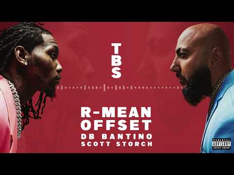 R-Mean, Offset, DB Bantino, Scott Storch - TBS (official audio)