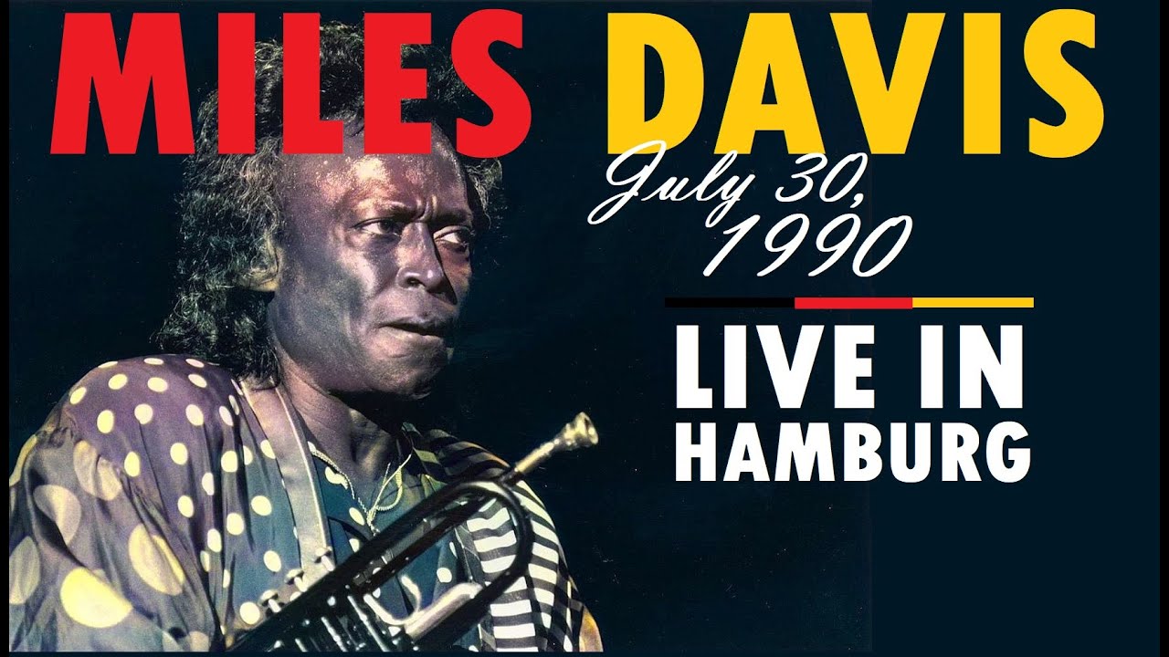 Miles Davis- July 30, 1990 Hamburg | REMASTERED AUDIO