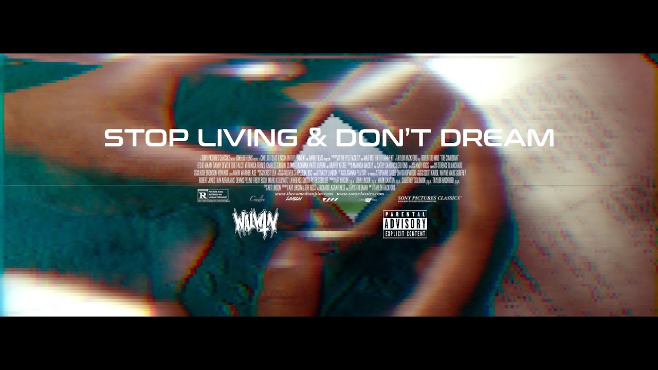 Stop Living & Don't Dream | WALWIN (Official Lyric Video)