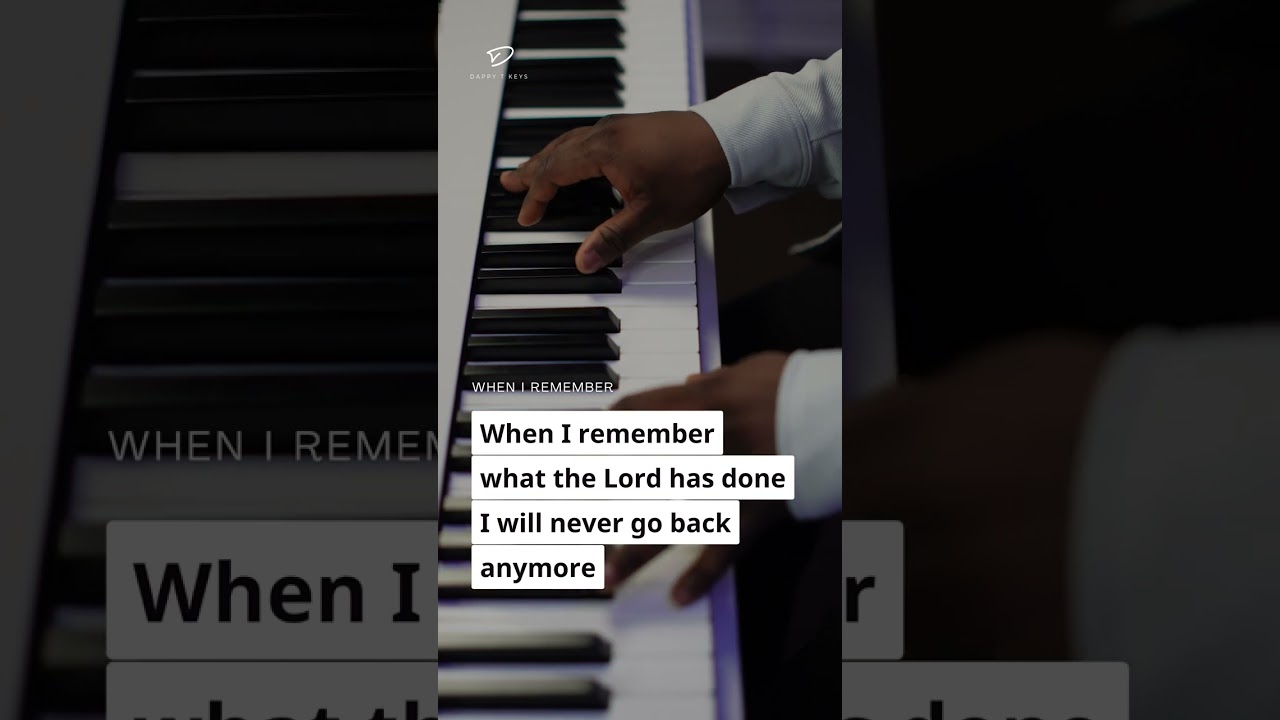 When I Remember: DappyTKeys Piano Cover