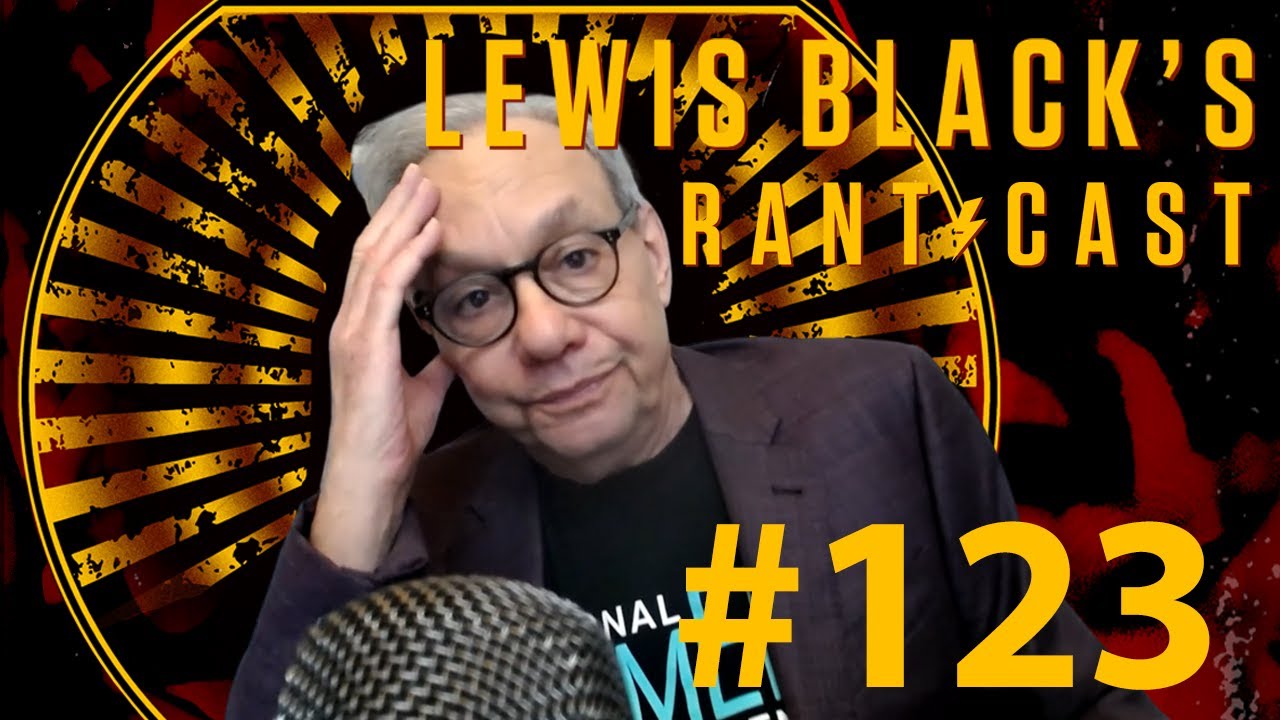 Lewis Black's Rantcast #123 - March Madness Redux