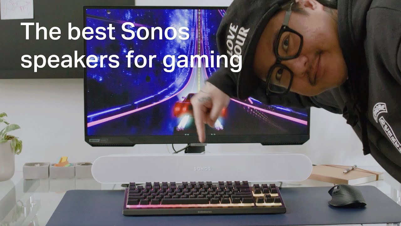 The best Sonos speakers for gaming