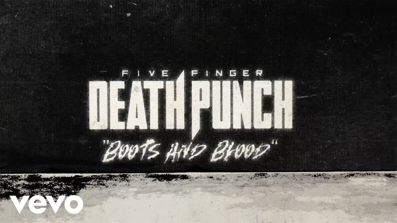 Five Finger Death Punch - Boots and Blood (Official Lyric Video)
