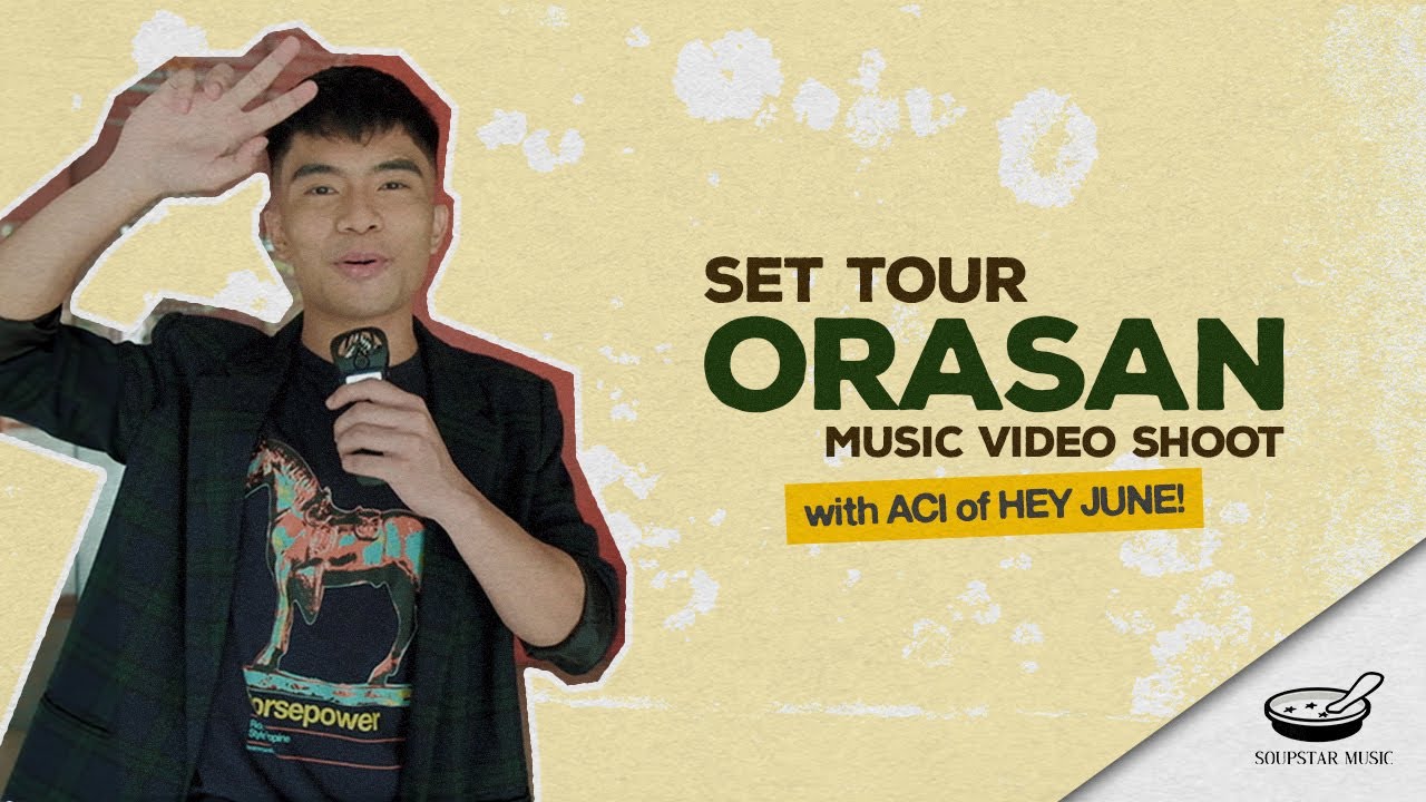 Hey June! - Orasan | MV Set Tour with Aci