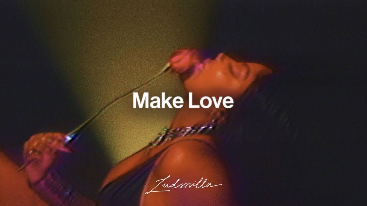 Ludmilla - Make Love
