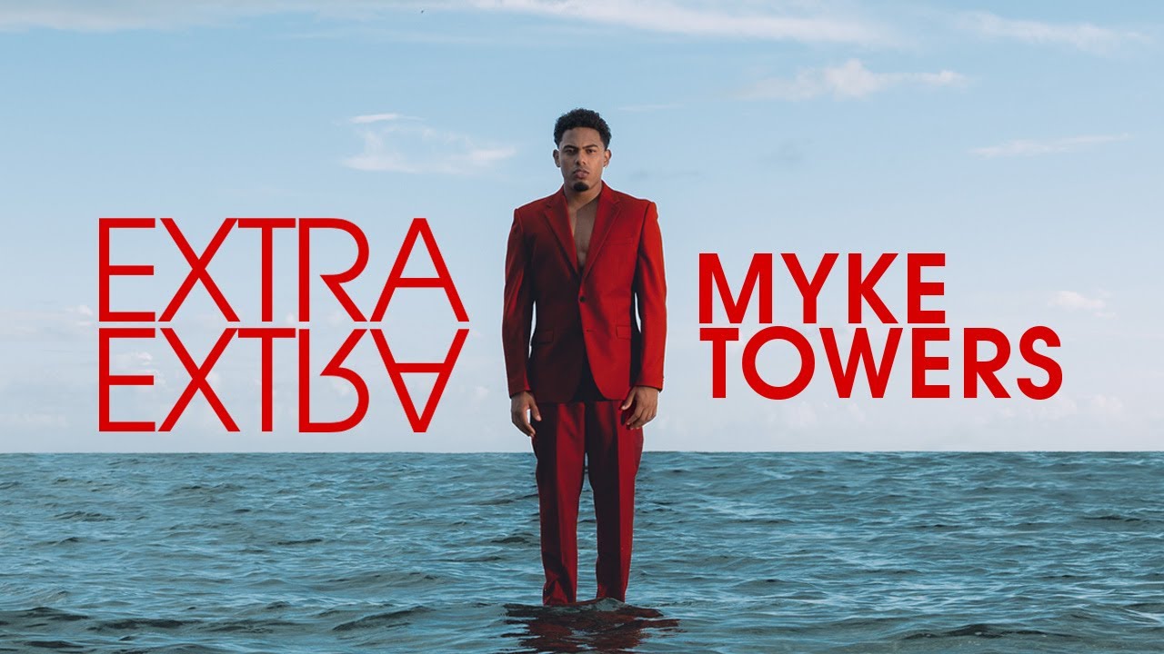 Myke Towers - EXTRA EXTRA (Lyric Video)
