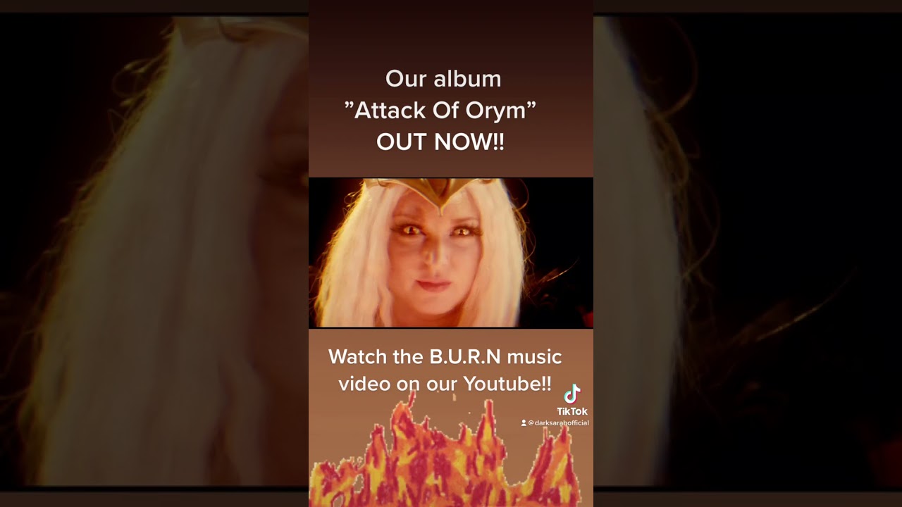 Gave you checked our new album ”Attack Of Orym” and music videos out yet? #darksarah