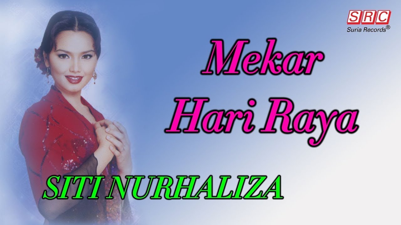 SITI NURHALIZA - Mekar Hari Raya (Official Lyric Video)