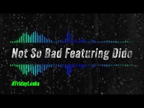 Jason Derulo - Not So Bad Feat. Dido - Friday Leaks
