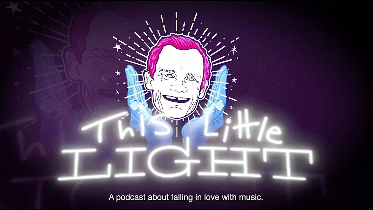 This Little Light Podcast hosted by Flea