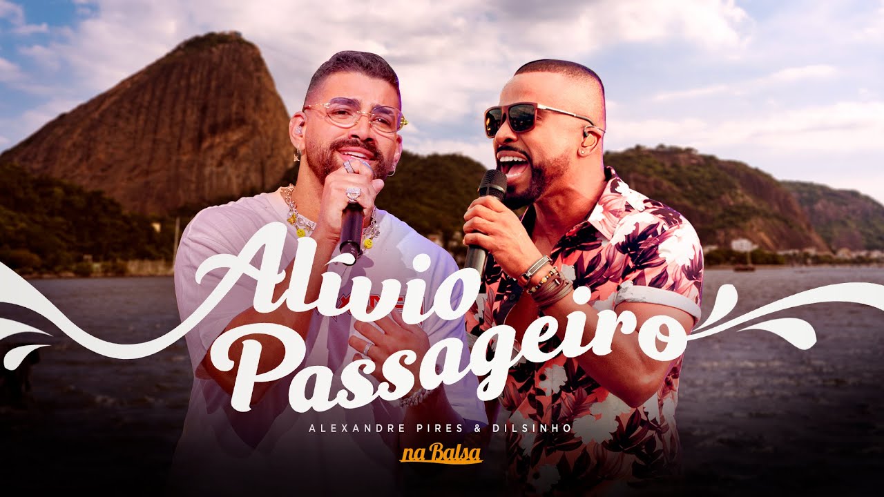 Alívio Passageiro - Alexandre Pires (part. Dilsinho)