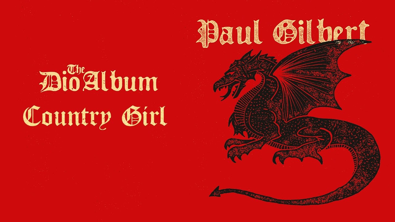 Paul Gilbert - Country Girl (The Dio Album)