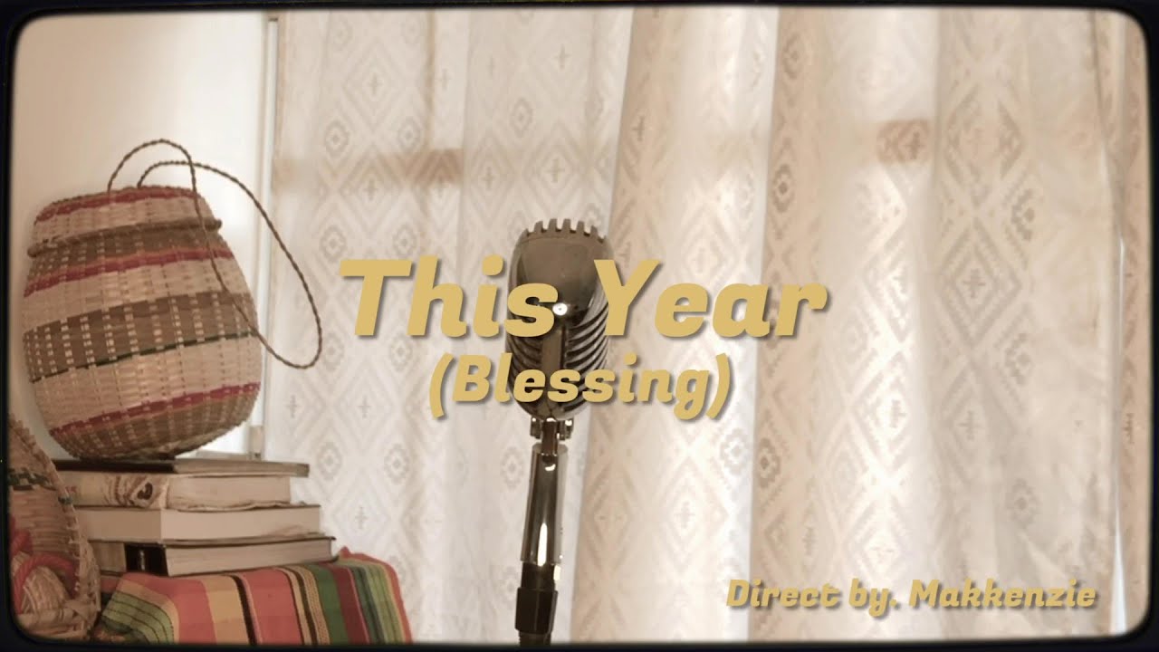 This year (Blessing) Cover + Spanish Verse by Makkenzie