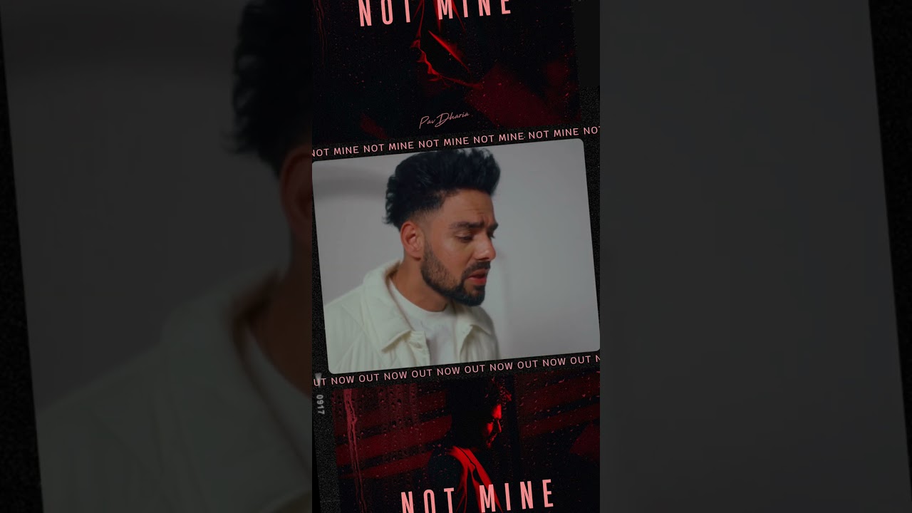 Not Mine - Out Now!