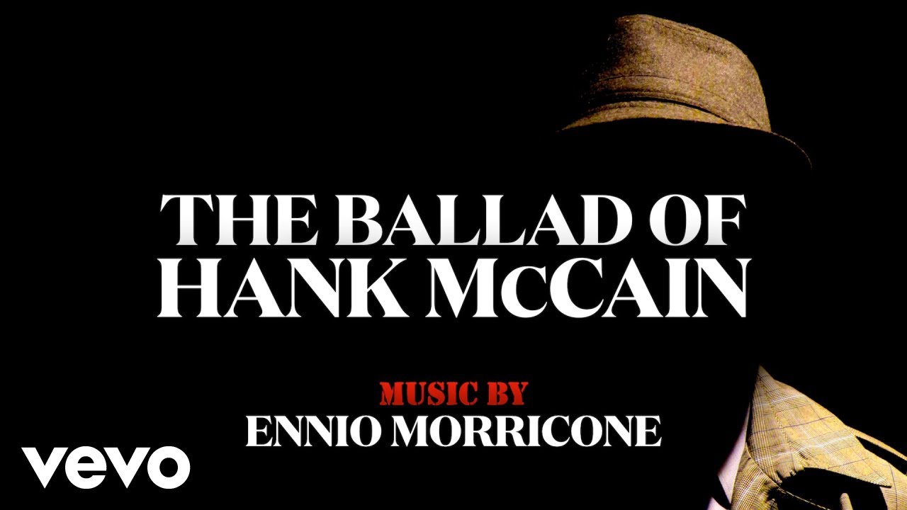 The Ballad of Hank McCain - Gli Intoccabili (Original Score)