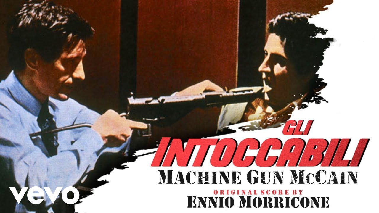 Ennio Morricone - Machine Gun McCain - Gli Intoccabili (Full Soundtrack)