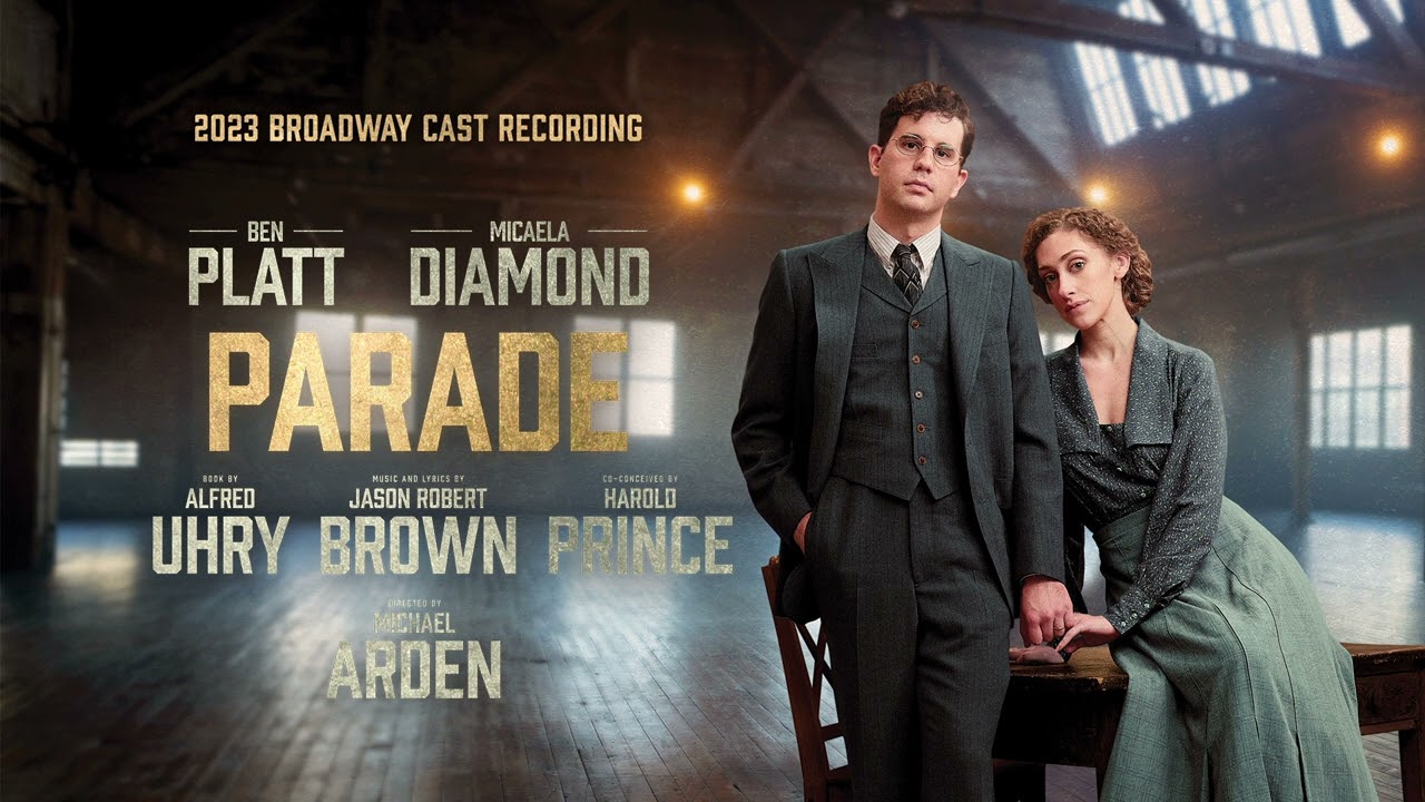 All the Wasted Time - Parade (2023 Broadway Cast Recording)