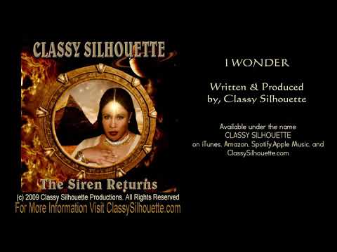 ClassySilhouette - I Wonder