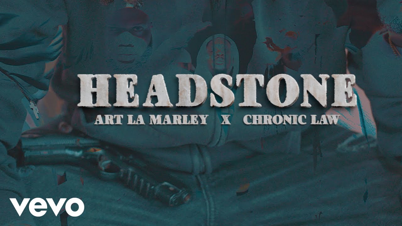 Chronic Law, Art La Marley - HEADSTONE | Official Video