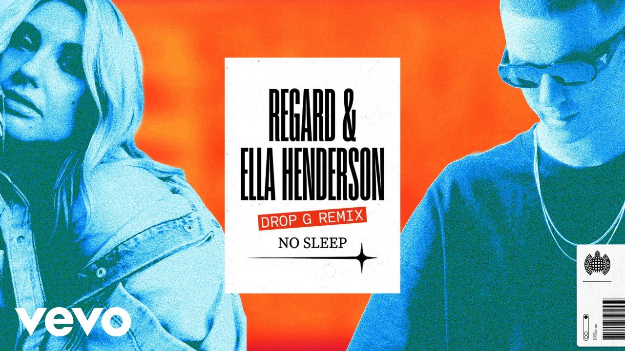 Regard, Ella Henderson - No Sleep (Drop G Remix - Official Audio)