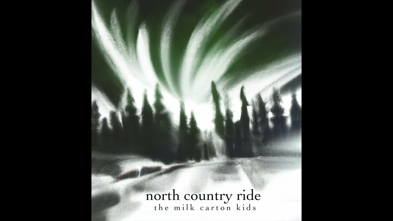 The Milk Carton Kids - North Country Ride (Official Art Track)