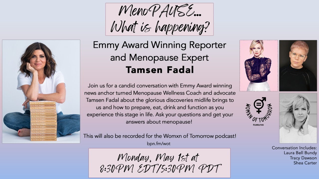 menoPAUSE... what is happening? | Womxn of Tomorrow LIVE with Tamsen Fadal