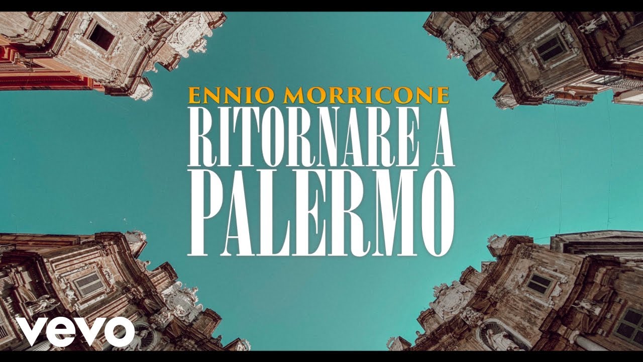 Ennio Morricone - Ritornare a Palermo - The Palermo Connection (Original Score)