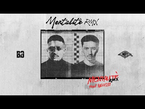 Baby Gang - Mentalité RMX Feat. Neves17 [Official Lyric Video]