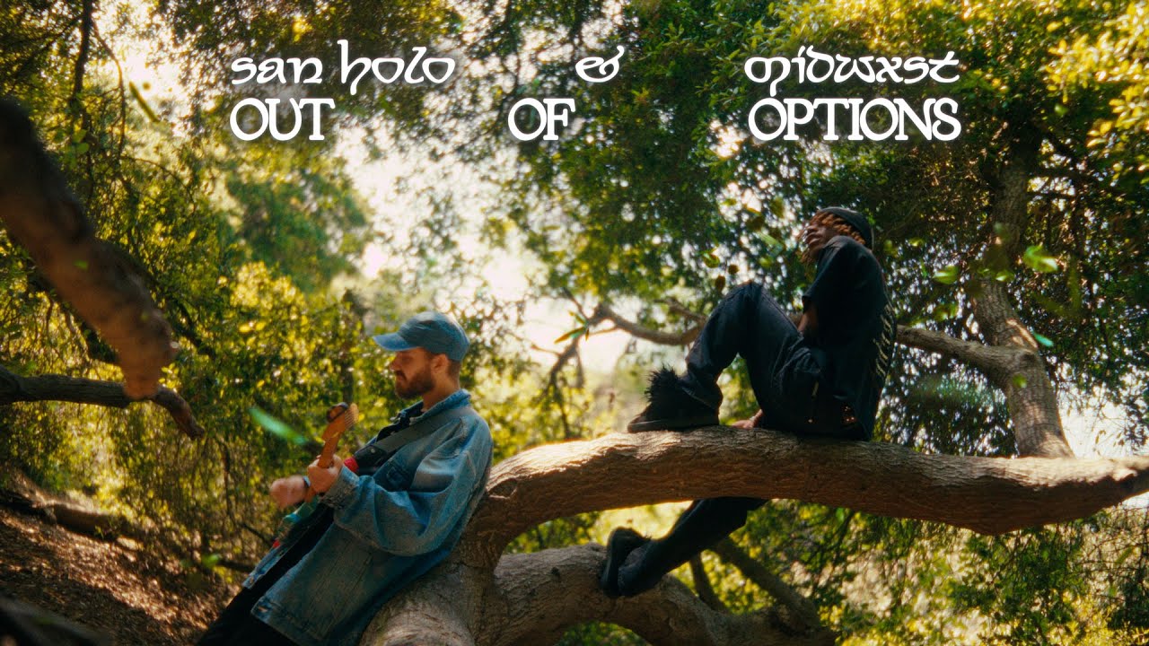 San Holo & midwxst - Out of Options (Official Music Video)